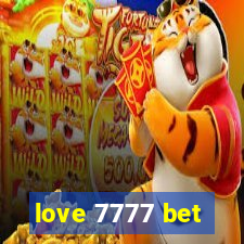 love 7777 bet